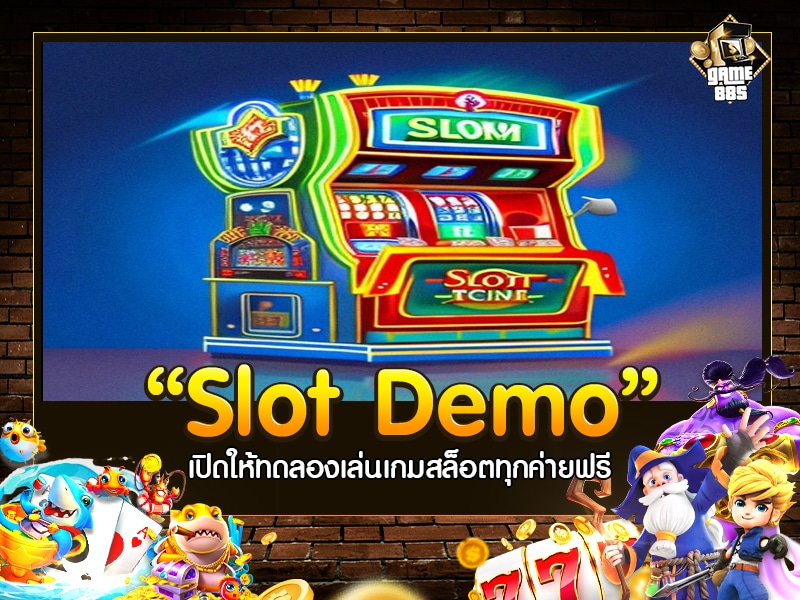 Slot Demo